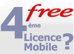 Free peut il d�crocher la 4�me licence 3G 
