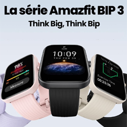 Amazfit lance ses nouvelles montres connectes Bip 3 et Bip 3 Pro