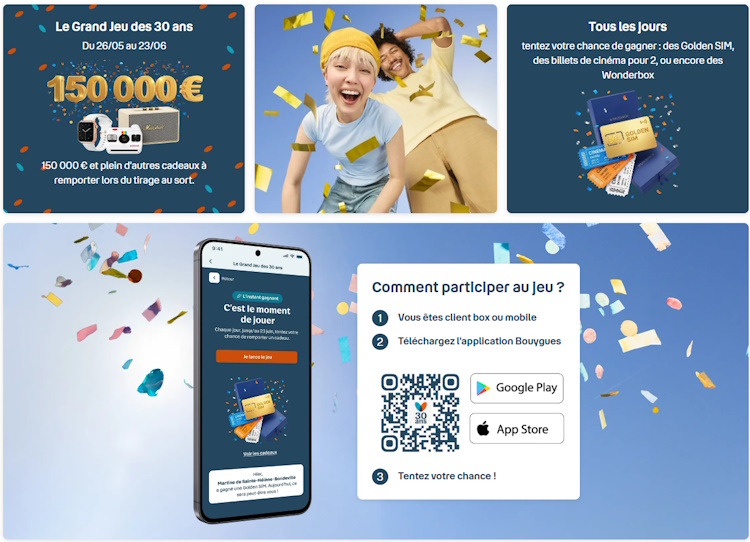 Bouygues Telecom fête ses 30 ans avec un forfait mobile XXL et une pluie de cadeaux high-tech Bouygues Telecom fête ses 30 ans avec un forfait mobile XXL et une pluie de cadeaux high-tech