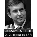 Jean-Marc Tassetto, directeur général adjoint de SFR s'exprime sur le phénomène Texto Jean-Marc Tassetto, directeur général adjoint de SFR s'exprime sur le phénomène Texto