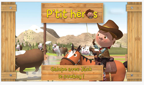 Laissez galoper votre imagination avec l'application jeunesse « P'tit Héros – Le cow-boy »
