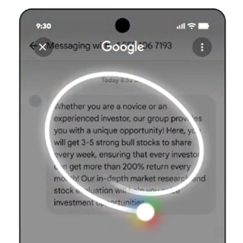 Messages frauduleux : Google renforce Android et iOS en faisant de Circle to Search un véritable bouclier anti-arnaques Messages frauduleux Google renforce Android et iOS Circle to Search un véritable bouclier anti-arnaques