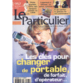 Ne restez pas prisonnier de votre portable Ne restez pas prisonnier de votre portable
