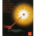 Orange propose une srie limite de Nol 3h + 3h