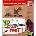 SFR : promotions jusqu'au 7 octobre 2008