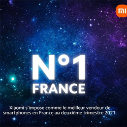 Xiaomi est leader sur le marché des smartphones en France au deuxième trimestre 2021 Xiaomi est leader sur le marché des smartphones en France au deuxième trimestre 2021