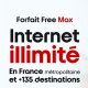 Forfait Free Max illimit� en France + 135 pays